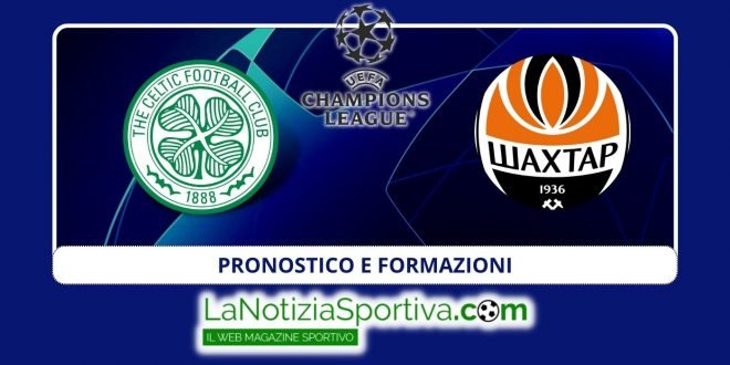 pronostico celtic-shakhtar