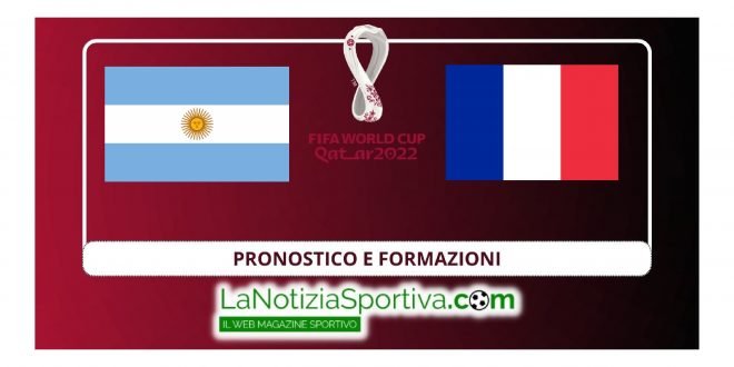 pronostico Argentina-Francia e probabili formazioni