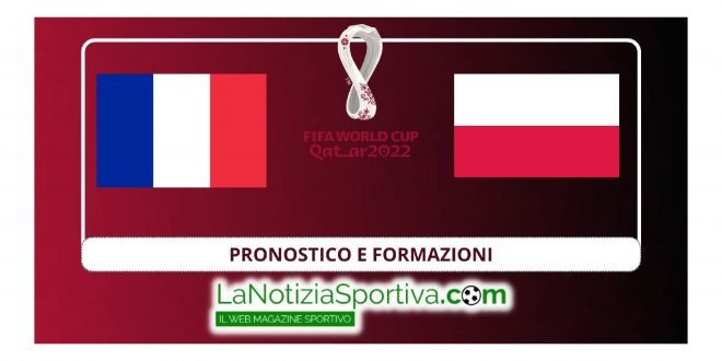 pronostico Francia-Polonia e probabili formazioni