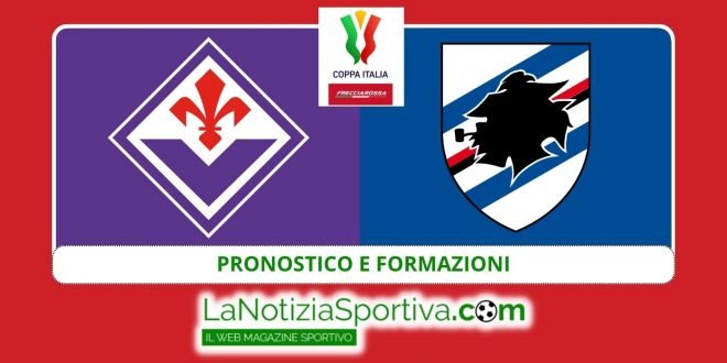 Pronostico Coppa Italia Fiorentina Samp