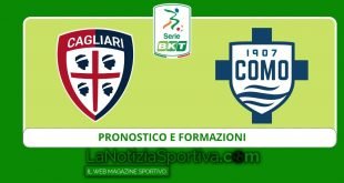 formazioni e pronostico cagliari-como
