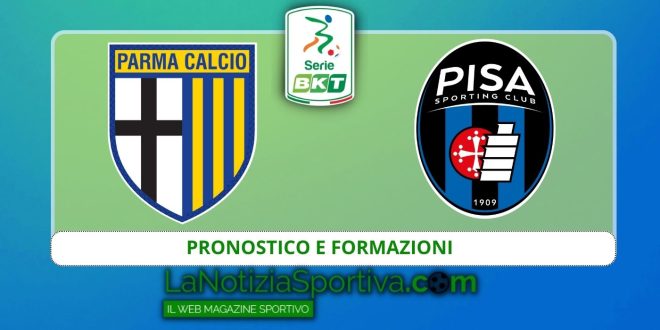 Pronostico Parma-Pisa Serie B