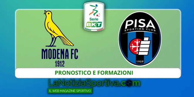 Pronostico Modena-Pisa Serie B