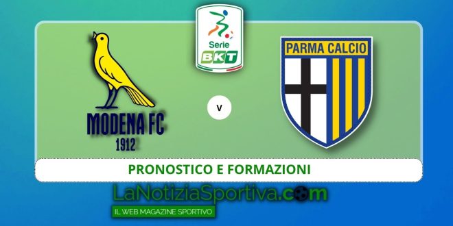 Pronostico Modena-Parma Serie B