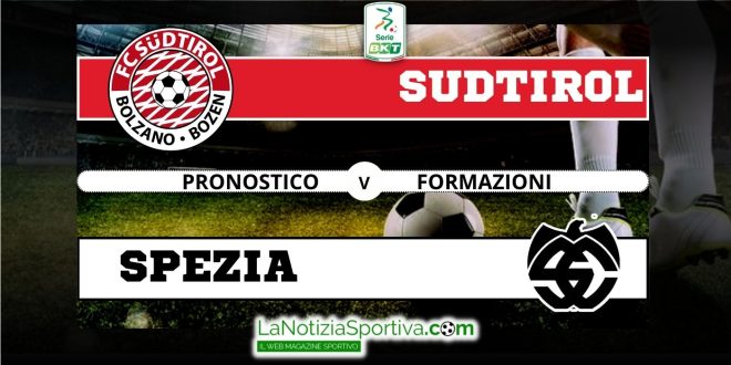 pronostico sudtirol spezia