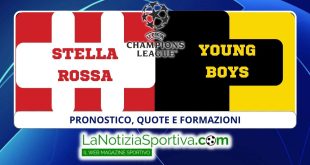 Pronostico Champions Stella Rossa Young Boys