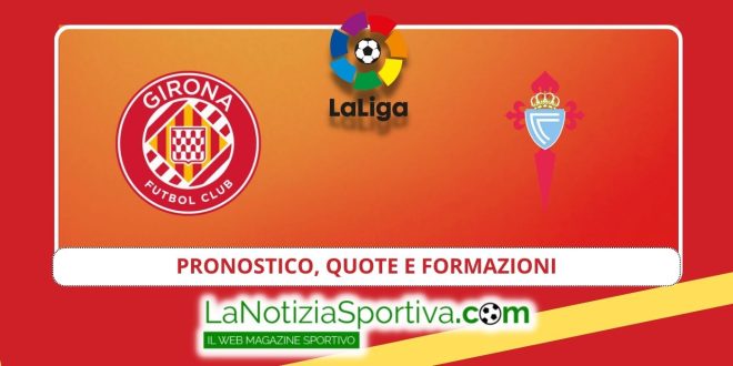 Girona vs celta de vigo pronostico