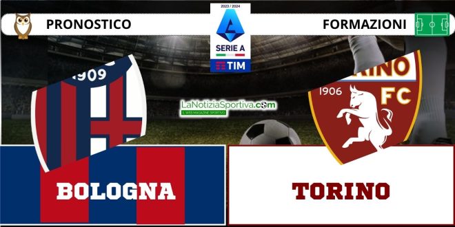 Pronostico Serie A Bologna-Torino