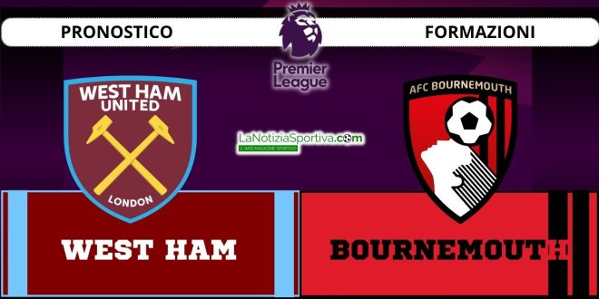 Pronostico Premier League West Ham-Bournemouth