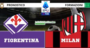 Pronostico Serie A Fiorentina-Milan