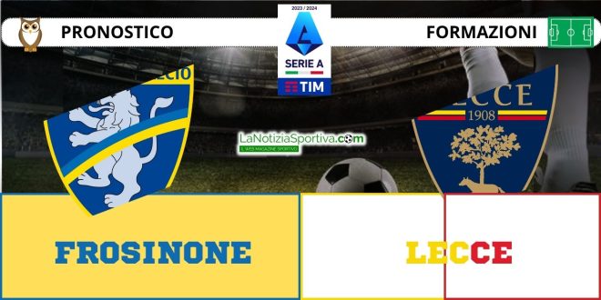 Pronostico Serie A Frosinone-Lecce