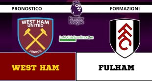 Pronostico Premier League west ham fulham