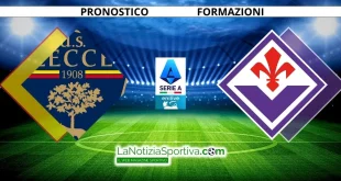 Lecce-Fiorentina Pronostico Serie A