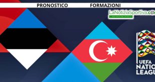 Pronostico Nations League estonia-azerbaigian