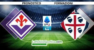 Fiorentina-Cagliari Pronostico Serie A