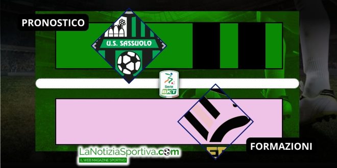 Sassuolo-Palermo Pronostico Serie B