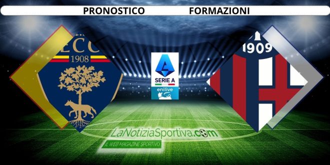 Lecce-Bologna Pronostico Serie A