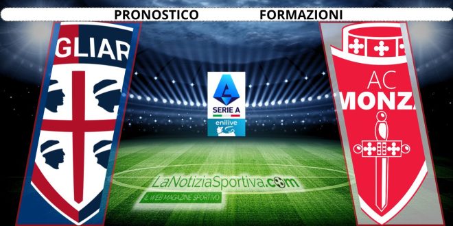 Pronostico Serie A Cagliari-Monza
