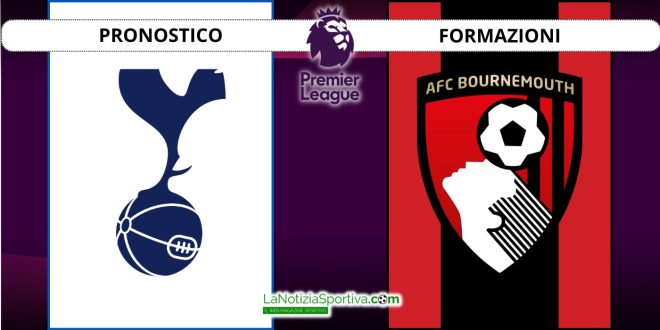 Pronostico Premier League tottenham-bournemouth
