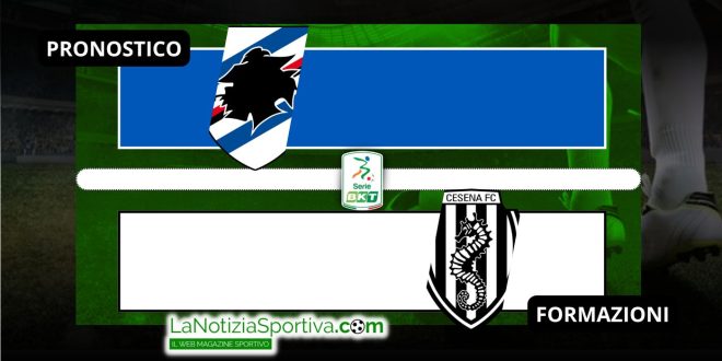 Pronostico Serie B Samp-Cesena