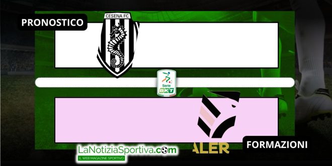 Pronostico Serie B cesena-palermo