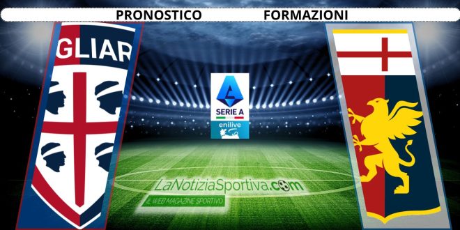 Cagliari-Genoa Pronostico Serie A