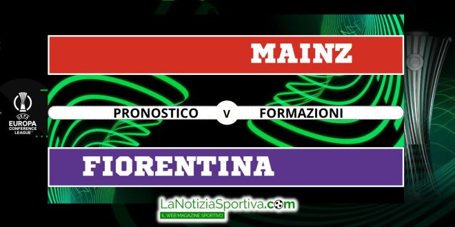 Pronostico UECL mainz-fiorentina