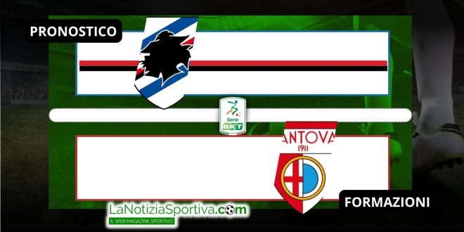 Samp-Mantova Pronostico Serie B