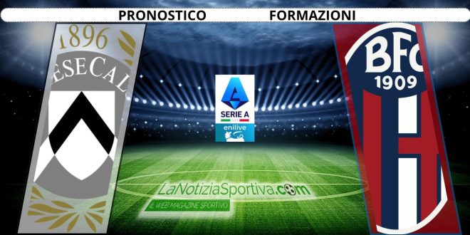 Udinese-Bologna Pronostico Serie A