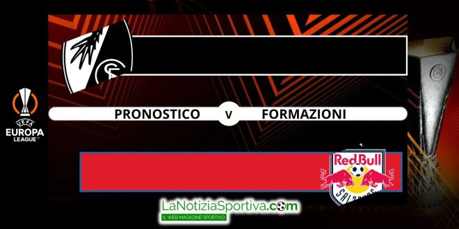 Pronostico EL Friburgo-Salisburgo