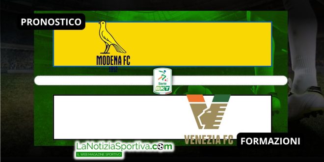 Pronostico Serie B Modena-Venezia